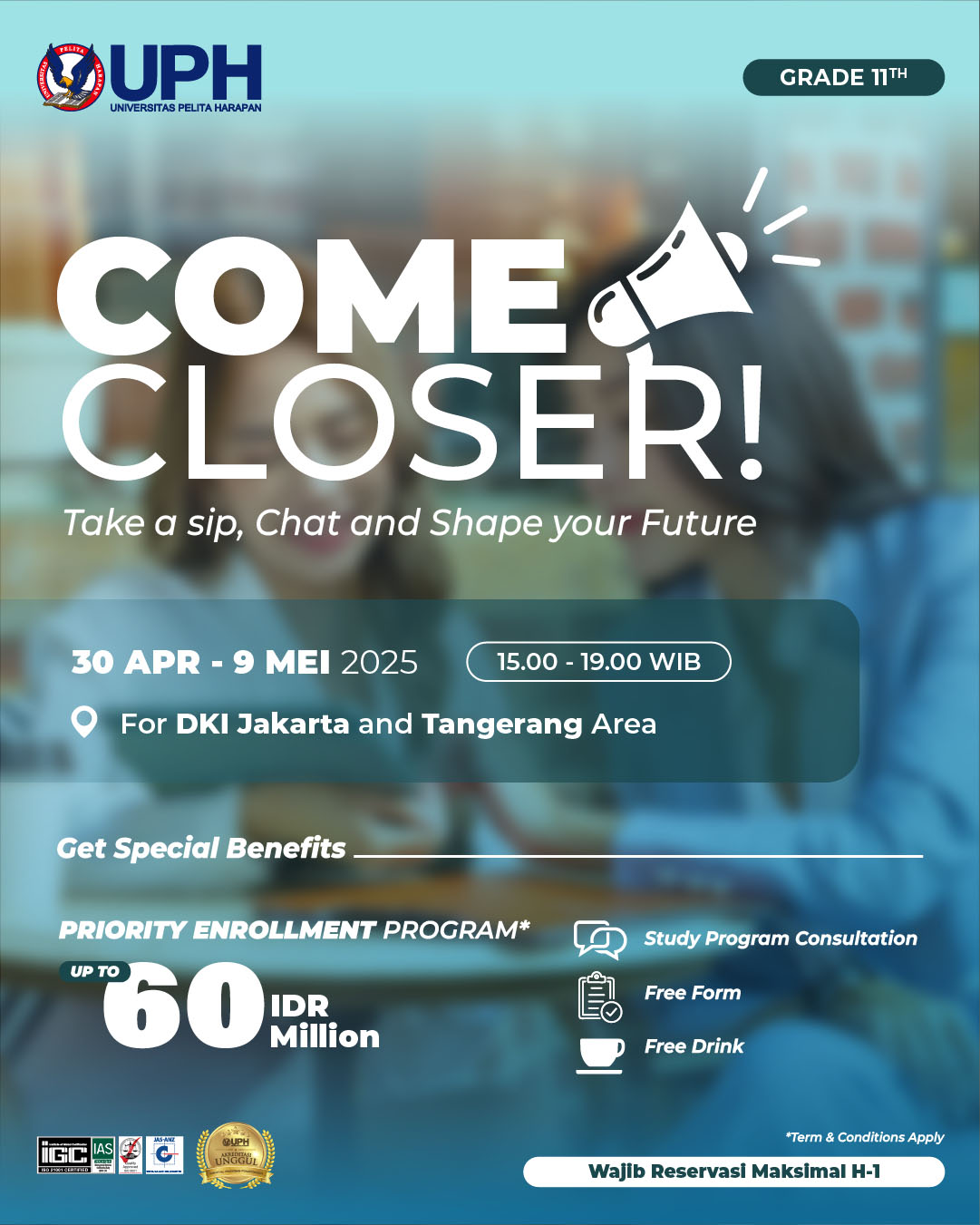 UPH Come Closer!